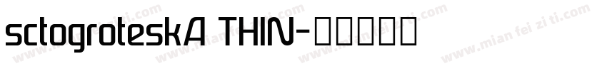 sctogroteskA THIN字体转换